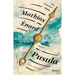 Pusula - Mathias Enard - Can Yayınları