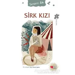 Sirk Kızı - Sevim Ak - Can Çocuk Yayınları