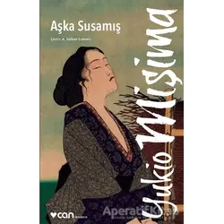 Aşka Susamış - Yukio Mişima - Can Yayınları