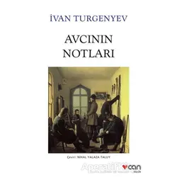 Avcının Notları - Ivan Sergeyevich Turgenev - Can Yayınları