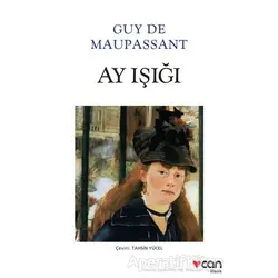 Ay Işığı - Guy de Maupassant - Can Yayınları