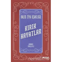 Kırık Hayatlar - Halid Ziya Uşaklıgil - Can Yayınları