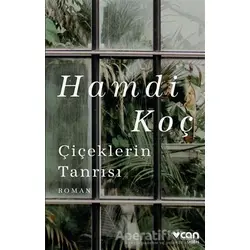 Çiçeklerin Tanrısı - Hamdi Koç - Can Yayınları