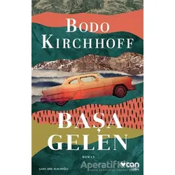 Başa Gelen - Bodo Kirchhoff - Can Yayınları