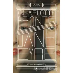 Jane Eyre - Klasik Kadınlar - Charlotte Bronte - Can Yayınları