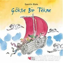 Gökte Bir Tekne - Quentin Blake - Can Çocuk Yayınları