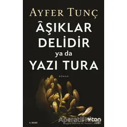 Aşıklar Delidir Ya Da Yazı Tura - Ayfer Tunç - Can Yayınları