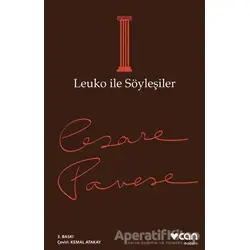 Leuko ile Söyleşiler - Cesare Pavese - Can Yayınları