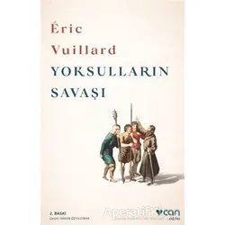Yoksulların Savaşı - Eric Vuillard - Can Yayınları