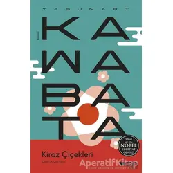 Kiraz Çiçekleri - Yasunari Kawabata - Can Yayınları