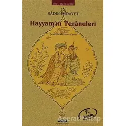 Hayyam’ın Teraneleri - Sadık Hidayet - Yapı Kredi Yayınları
