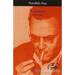 Günce 1953 -1955 - Nurullah Ataç - Yapı Kredi Yayınları