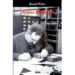 Walter Benjamin - Bernd Witte - Yapı Kredi Yayınları