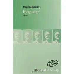 İlk Şiirler - Nazım Hikmet Ran - Nazım Hikmet Ran - Yapı Kredi Yayınları