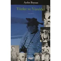 Yüzler ve Yürekler - Aydın Boysan - Yapı Kredi Yayınları