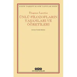 Ünlü Filozofların Yaşamları ve Öğretileri - Diogenes Laertios - Yapı Kredi Yayınları