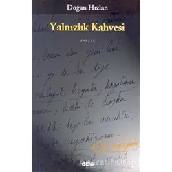 Yalnızlık Kahvesi - Doğan Hızlan - Yapı Kredi Yayınları