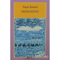 Deniz Küstü - Yaşar Kemal - Yapı Kredi Yayınları