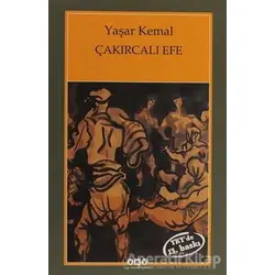 Çakırcalı Efe - Yaşar Kemal - Yapı Kredi Yayınları
