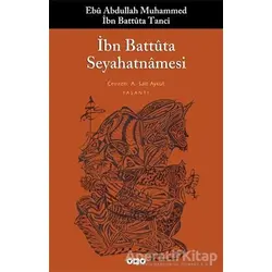 İbn Battuta Seyahatnamesi - İbn Battûta - Yapı Kredi Yayınları