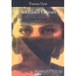 Sekizinci Günah - Tomris Uyar - Yapı Kredi Yayınları