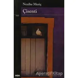 Çisenti - Nezihe Meriç - Yapı Kredi Yayınları