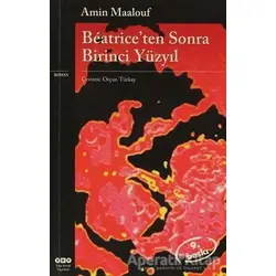 Beatrice’ten Sonra Birinci Yüzyıl - Amin Maalouf - Yapı Kredi Yayınları