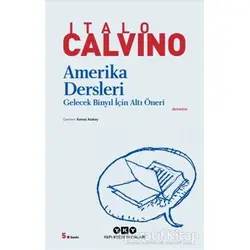 Amerika Dersleri - Italo Calvino - Yapı Kredi Yayınları