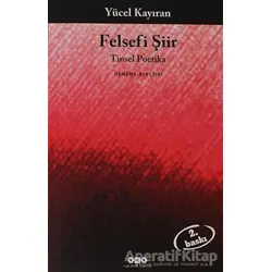 Felsefi Şiir - Yücel Kayıran - Yapı Kredi Yayınları