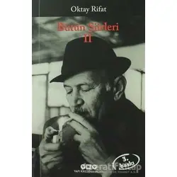 Oktay Rifat - Bütün Şiirleri 2 - Oktay Rifat - Yapı Kredi Yayınları