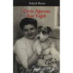 Ceviz Ağacına Kar Yağdı - Selçuk Baran - Yapı Kredi Yayınları