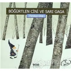 Böğürtlen Cini ve Sarı Gaga - Feridun Oral - Yapı Kredi Yayınları
