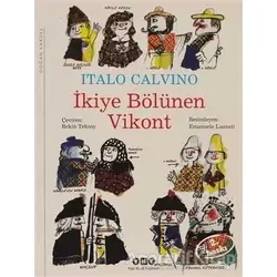 İkiye Bölünen Vikont - Italo Calvino - Yapı Kredi Yayınları