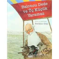Baloncu Dede ve Üç Küçük Yaramaz - Feridun Oral - Yapı Kredi Yayınları
