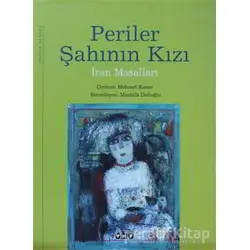 Periler Şahının Kızı - Mehmet Kanar - Yapı Kredi Yayınları