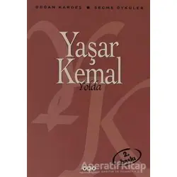 Yolda - Yaşar Kemal - Yapı Kredi Yayınları