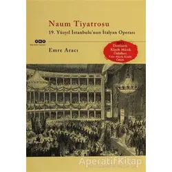 Naum Tiyatrosu - Emre Aracı - Yapı Kredi Yayınları