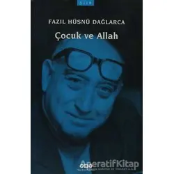 Çocuk ve Allah (Küçük Boy) - Fazıl Hüsnü Dağlarca - Yapı Kredi Yayınları
