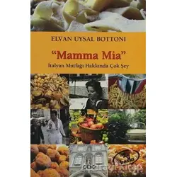 Mamma Mia - Elvan Uysal Bottoni - Yapı Kredi Yayınları