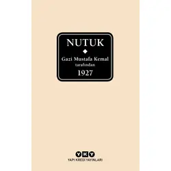 Nutuk (Kutulu) - Mustafa Kemal Atatürk - Yapı Kredi Yayınları