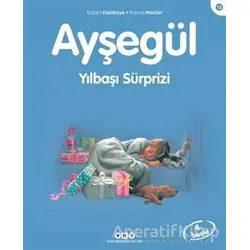 Ayşegül Yılbaşı Sürprizi - Gilbert Delahaye - Yapı Kredi Yayınları