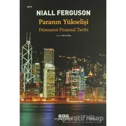Paranın Yükselişi - Niall Ferguson - Yapı Kredi Yayınları