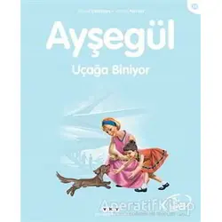Ayşegül Uçağa Biniyor - Gilbert Delahaye - Yapı Kredi Yayınları