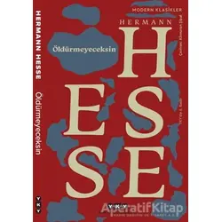 Öldürmeyeceksin - Hermann Hesse - Yapı Kredi Yayınları