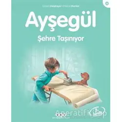 Ayşegül 28 - Şehre Taşınıyor - Gilbert Delahaye - Yapı Kredi Yayınları