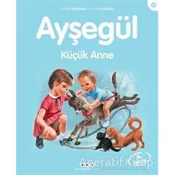 Ayşegül Küçük Anne - Gilbert Delahaye - Yapı Kredi Yayınları