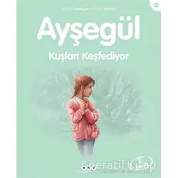 Ayşegül Kuşları Keşfediyor - Gilbert Delahaye - Yapı Kredi Yayınları
