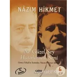 Ne Güzel Şey Hatırlamak Seni - Nazım Hikmet Ran - Yapı Kredi Yayınları