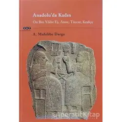 Anadolu’da Kadın - A. Muhibbe Darga - Yapı Kredi Yayınları