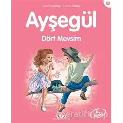 Ayşegül Dört Mevsim - Gilbert Delahaye - Yapı Kredi Yayınları